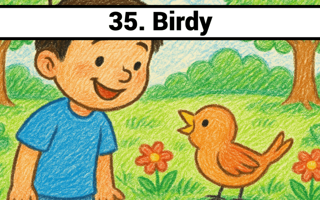 Lesson 35-Birdy