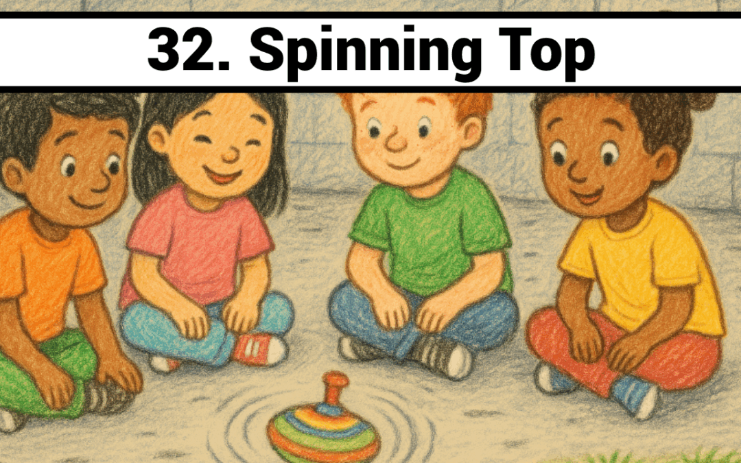 Lesson 32-Spinning Top