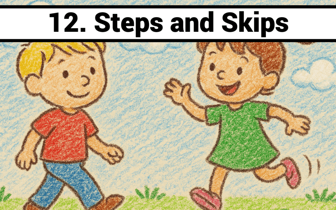 Lesson 12-Steps and Skips